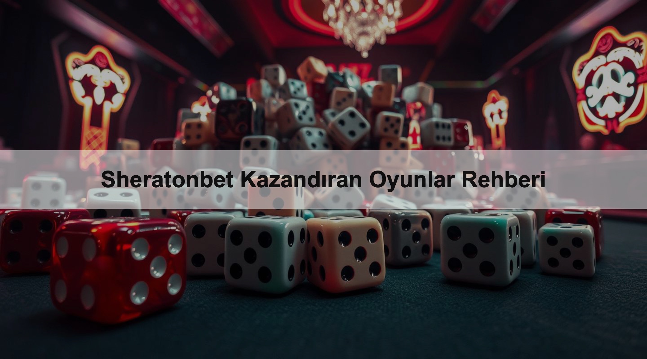 Sheratonbet Kazandıran Oyunlar Rehberi