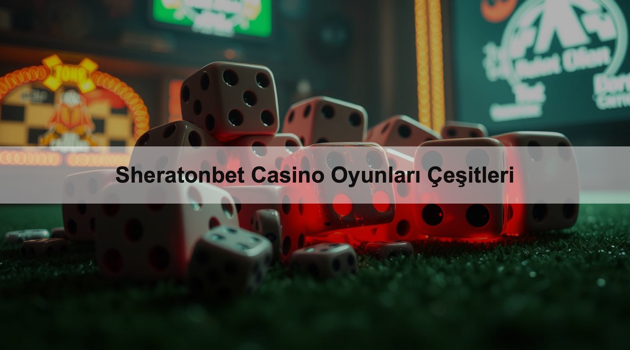 Sheratonbet Casino Oyunları Çeşitleri