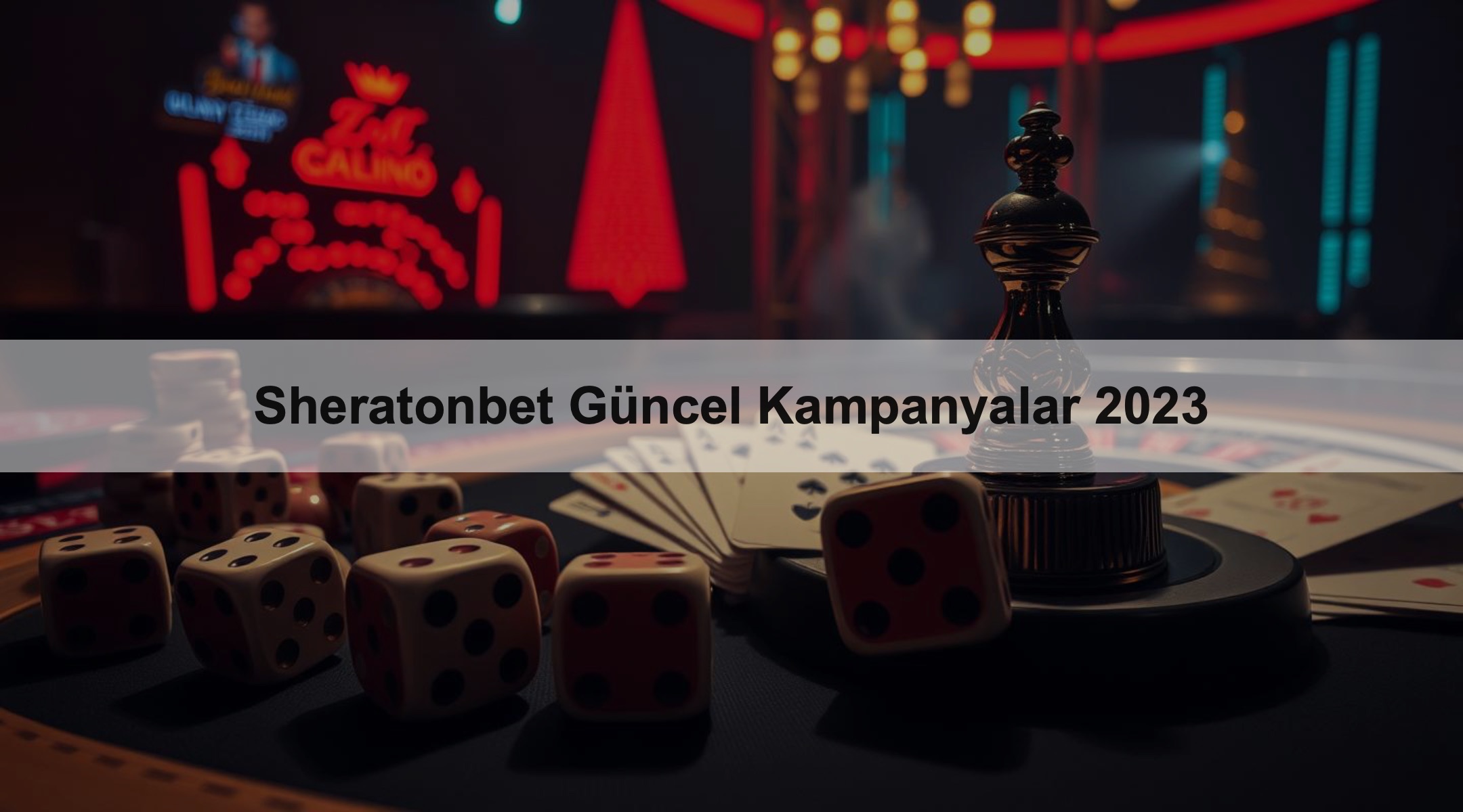 Sheratonbet Güncel Kampanyalar 2023