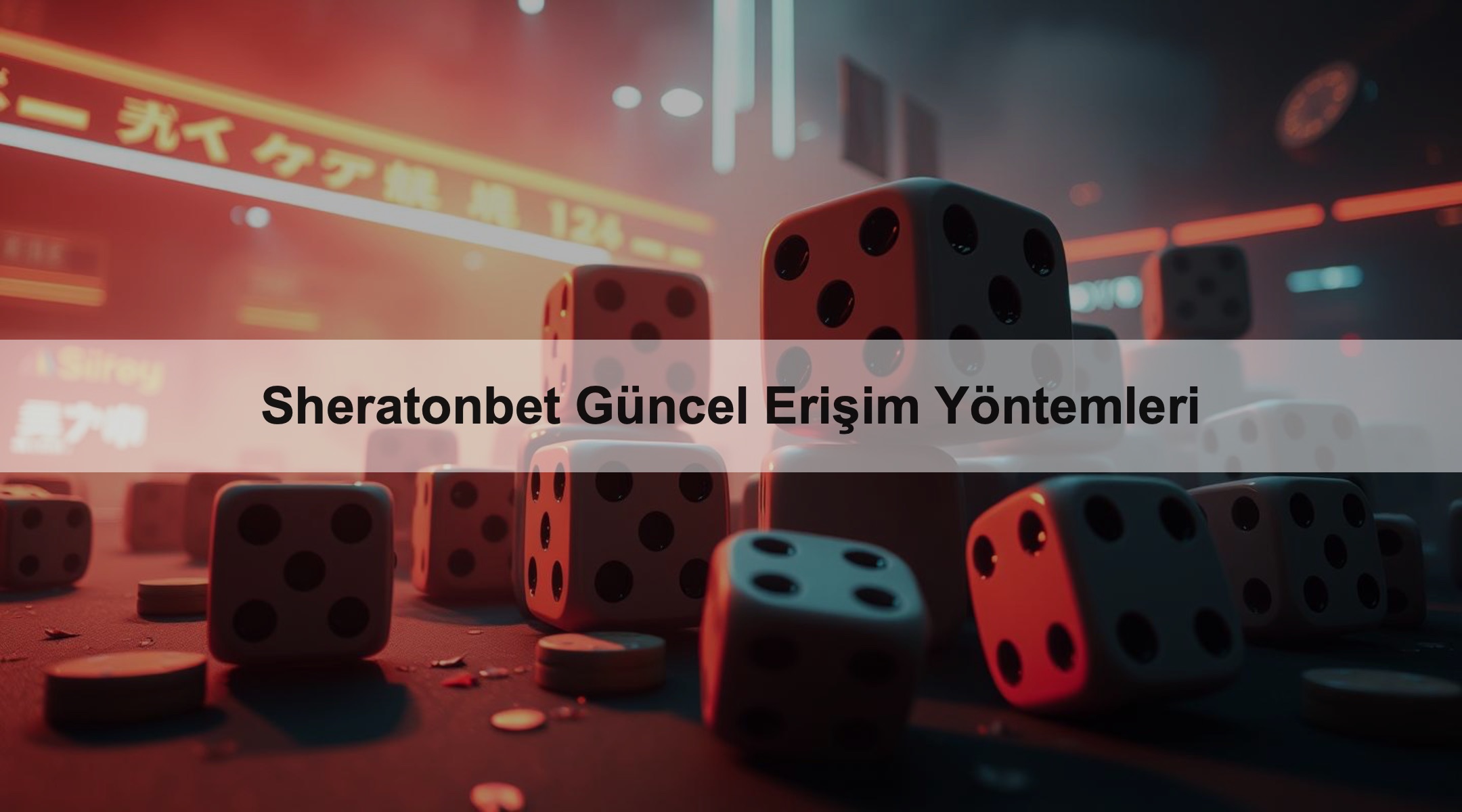 Sheratonbet Güncel Erişim Yöntemleri