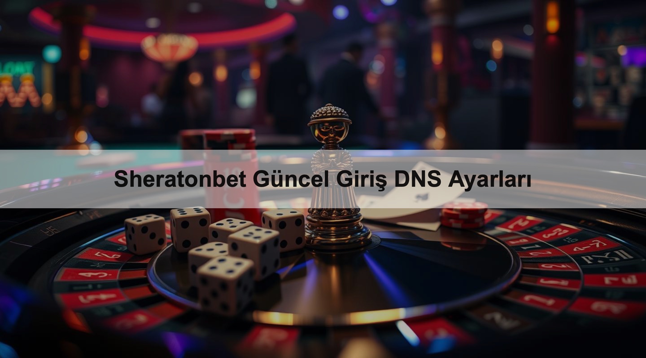 Sheratonbet Güncel Giriş DNS Ayarları 1 Sheratonbet Güncel Giriş DNS Ayarları