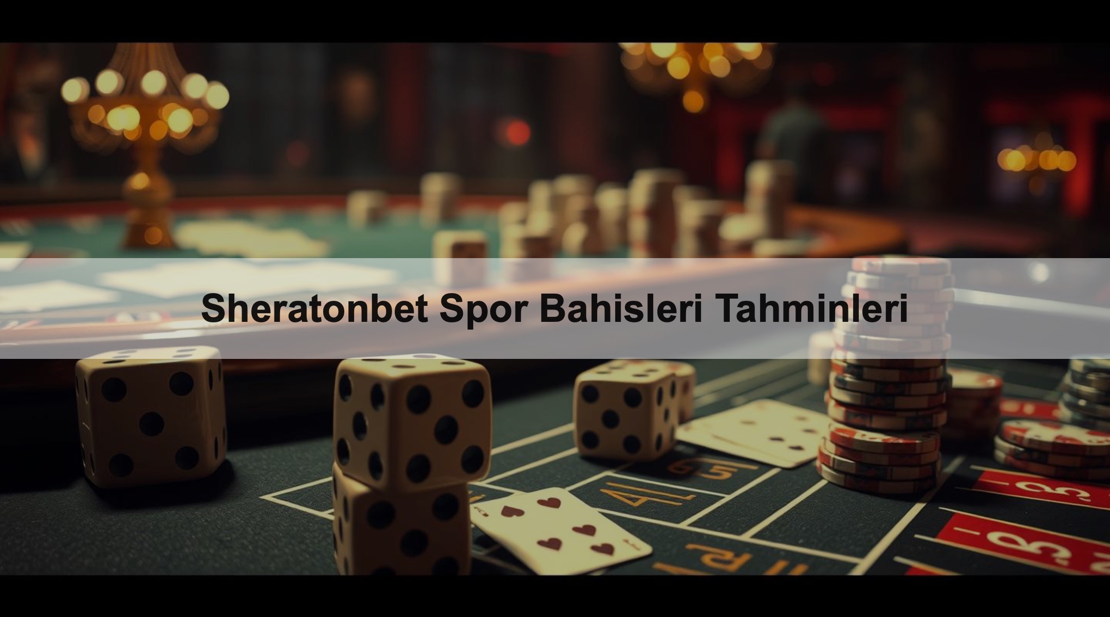Sheratonbet Spor Bahisleri Tahminleri