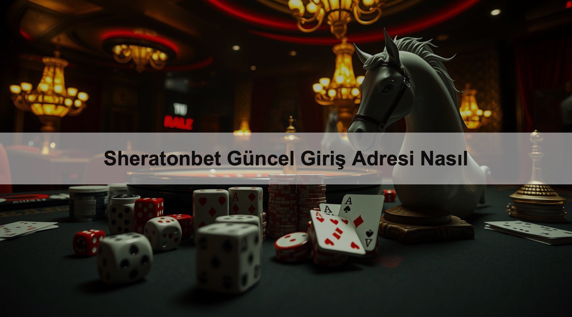 Sheratonbet Güncel Giriş Adresi Nasıl